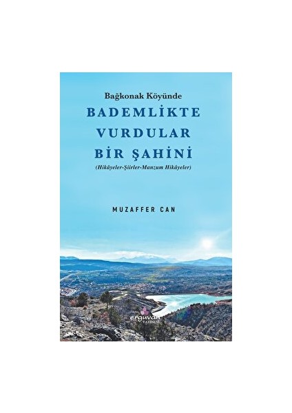 Bağkonak Köyünde Bademlikte Vurdular Bir Şahini - Muzaffer Can