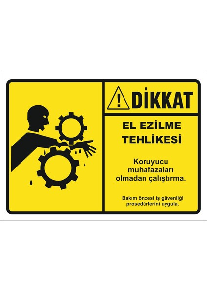 El Ezilme Tehlikesi Levhası