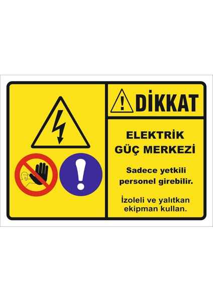 Vizyon Trafik Elektrik Güç Merkezi Sadece Yetkili Personel Girebilir Levhası