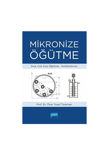 Mikronize Öğütme: Ince, Çok Ince Öğütme, Sınıflandırma - Öner Yusuf Toraman