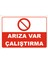 Arıza Var Çalıştırma Levhası 1