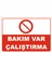 Bakım Var Çalıştırma Levhası 1