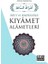 Ayet ve Hadislerle Kıyamet Alametleri - Adem Karataş 1