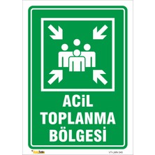 Acil Toplanma Bölgesi Levhası