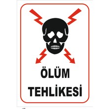 Ölüm Tehlikesi Levhası Elk 001
