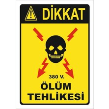Vizyon Trafik 380 V Ölüm Tehlikesi Levhası