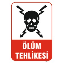  Ölüm Tehlikesi Levhası Elk 003