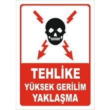 Tehlike Yüksek Gerilim Yaklaşma Levhası Elk 005