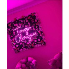 Dekoraven Tırnağım Olamazsın Yazı Neon LED Tabela