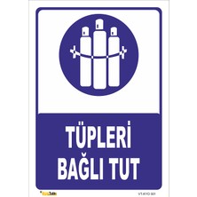 Vizyon Trafik Tüpleri Bağlı Tut Levhası