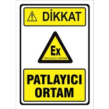 Vizyon Trafik Patlayıcı Ortam Levhası