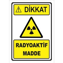 Vizyon Trafik Radyoaktif Madde Levhası
