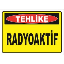 Vizyon Trafik Radyoaktif Levhası