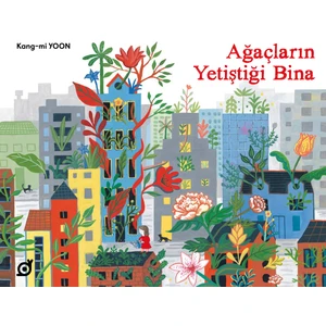 Ağaçların Yetiştiği Bina - Kang-mi Yoon