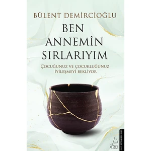 Ben Annemim Sırlarıyım - Bülent Demircioğlu