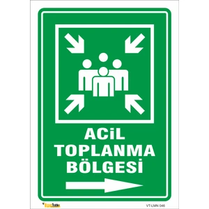 Acil Toplanma Bölgesi (Sağ Yön) Levhası