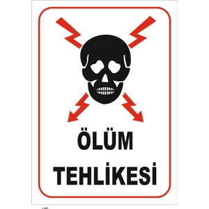 Ölüm Tehlikesi Levhası Elk 001