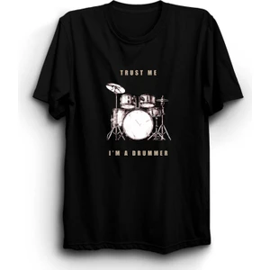 The Fame Trust Me I'm A Drummer, Davul, Bateri, Baterist, Davulcu Tişört