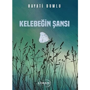 Kelebeğin Şansı