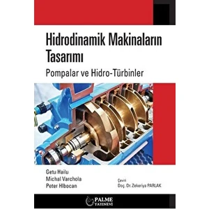 Hidrodinamik Makinaların Tasarımı Pompalar ve Hidro-Türbinler