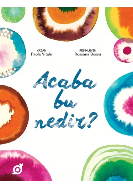 Acaba Bu Nedir? - Paola Vitale