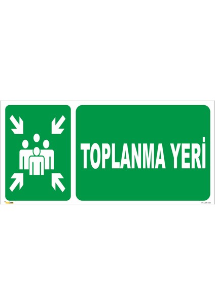Toplanma Yeri Levhası