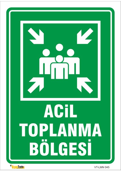 Acil Toplanma Bölgesi Levhası