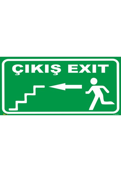 Çıkış Exıt (Sol Yön Merdiven) Levhası
