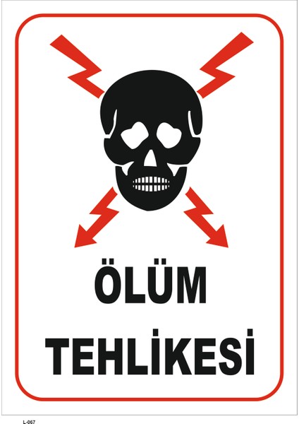 Ölüm Tehlikesi Levhası Elk 001