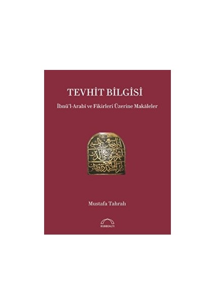 Tevhit Bilgisi - Mustafa Tahralı