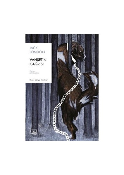 Vahşetin Çağrısı - Jack London