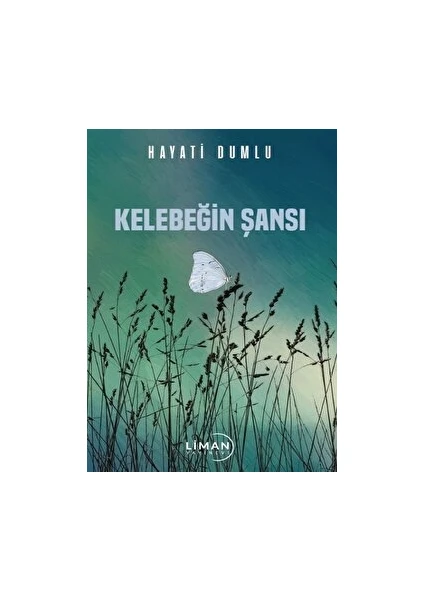 Kelebeğin Şansı