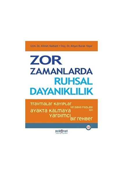 Zor Zamanlarda Ruhsal Dayanıklılık