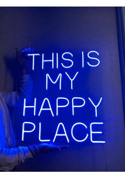 This Is My Happy Place Neon Yazı LED Tabela Dekoratif AYDINLATMA(50X50CM)