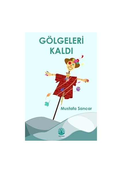 Gölgeleri Kaldı