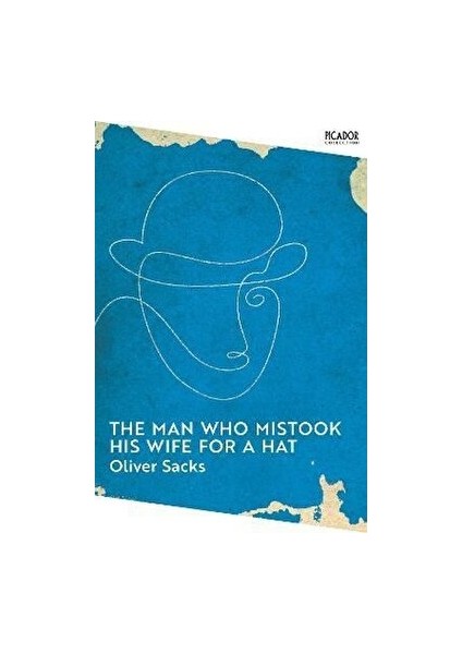 The Man Who Mistook His Wife For A Hat