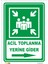 Acil Toplanma Yerine Gider (Sağ Yön) Levhası 1