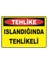 Islandığında Tehlikeli Levhası 1