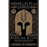 Akhilleus'un Şarkısı - Madeline Miller
