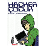 Hacker Çocuk - Mahmut Bora Karakuş