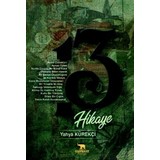 13 Hikaye - Yahya Kürekçi