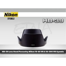 Tewise Nikon Hb-39 Parasoley 16-85 mm /18-300 mm Vr Lens Uyumlu