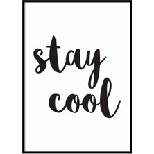 Beril Yamaç Design Studio Stay Cool Tipografik Motivasyon Poster
