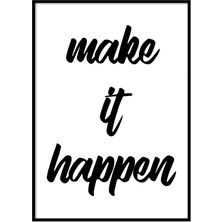 Beril Yamaç Design Studio Make It Happen Motivasyon Tipografik Poster