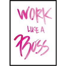 Beril Yamaç Design Studio Work Like A Boss Motto Tipografik Poster