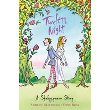 A Shakespeare Story: Twelfth Night
