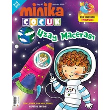 Minika Çocuk Uzay Macerası Sayı : 30 Haziran 2019