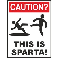 Sticker Fabrikası This Is Sparta Uyarı Levhası Sticker 00228 8 x 10,5 cm Renkli
