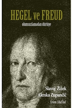 Hegel Ve Freud - Alenka Zupancic