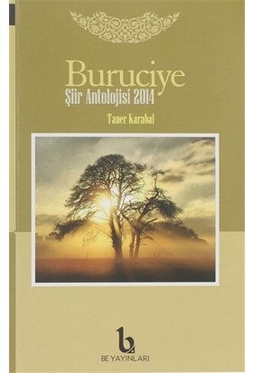 Buruciye Şiir Antolojisi 2014 - Taner Karabal